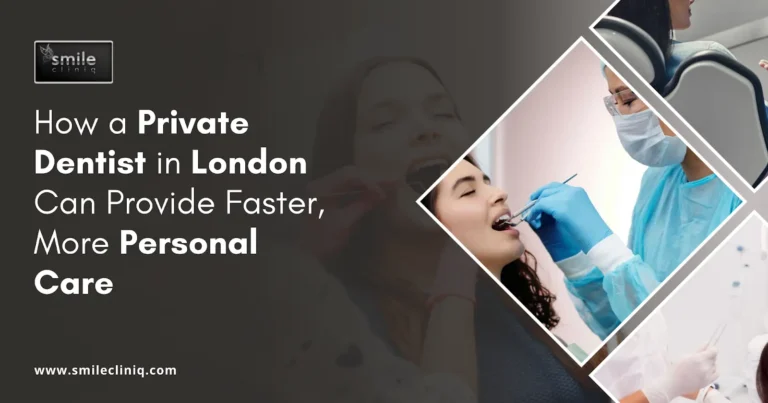 Award-winning private dentist in London offering fast, personalized dental care at Smile Cliniq